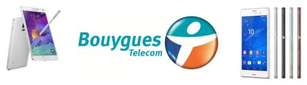 Samsung Galaxy Note 4, Sony Xperia Z3 et Z3 compact très bientôt chez Bouygues Telecom et B&You