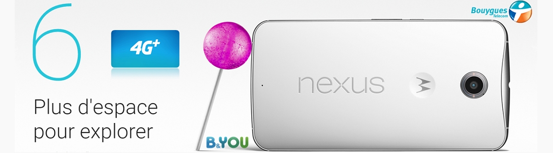 Nexus 6 disponible en novembre chez Bouygues Telecom et B&YOU