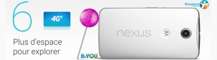 Nexus 6 disponible chez Bouygues Telecom