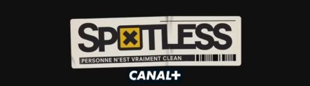 Spotless, la nouvelle série de Canal en clair pour le 1er épisode
