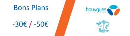 Bons Plans – Jusqu&rsquo;à 50€ de remise sur des smartphones, chez Bouygues télécom
