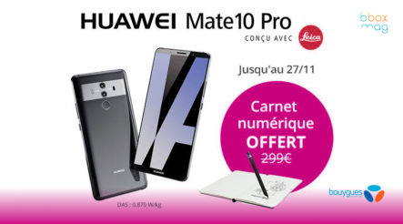 Huawei Mate P10 Pro en vente chez Bouygues Telecom
