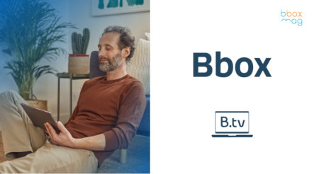 Clients box et mobile : retrouvez B.TV PC depuis votre navigateur