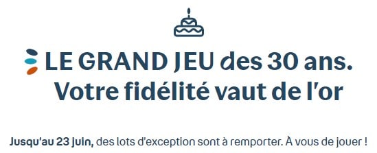 Jeux anniversaire 30 ans Bouygues Telecom - 150 000 euros à gagner