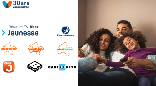 Bouquet TV Bbox Jeunesse offert pour les 30 ans de Bouygues Telecom